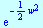 exp(`+`(`-`(`*`(`/`(1, 2), `*`(`^`(w, 2))))))